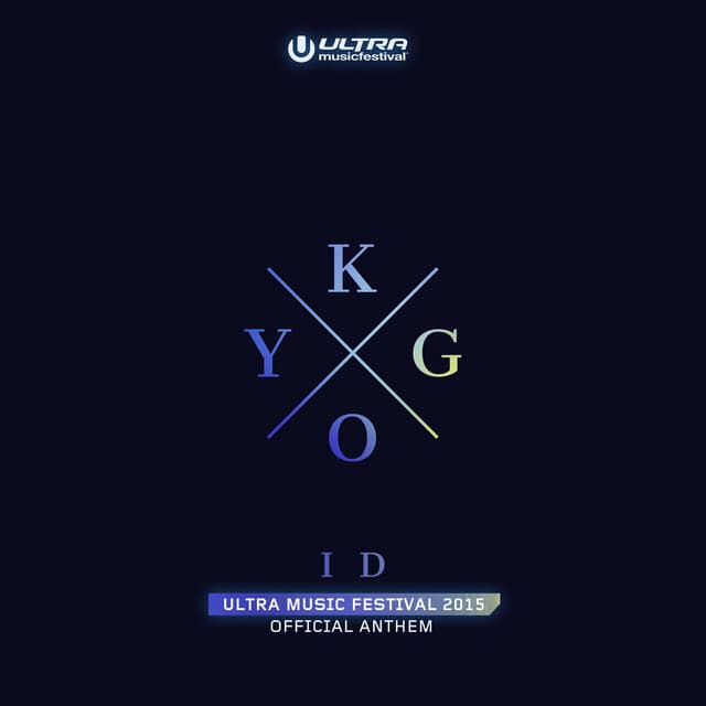 ID - Ultra Music Festival Anthem