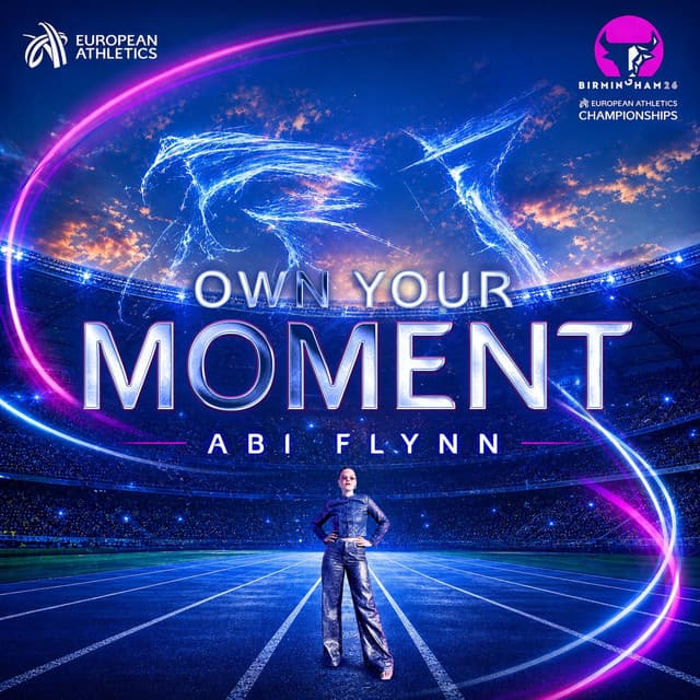 Own Your Moment (European Athletics Championships 2026 Official Anthem)