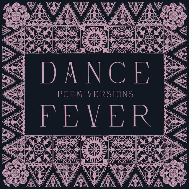 Dance Fever (Poem Versions)