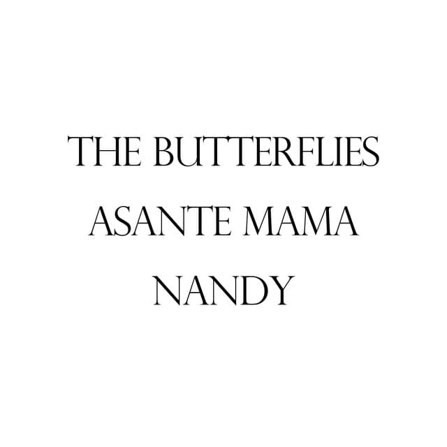 The Butterflies - Asante Mama
