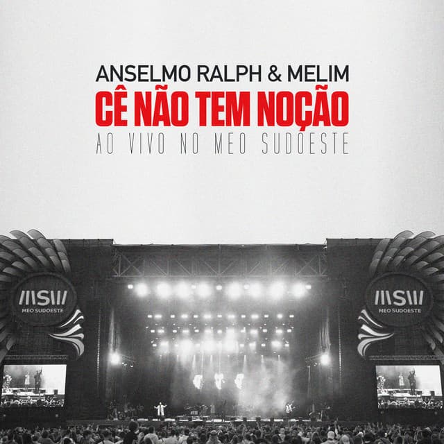 Cê Não Tem Noção - Ao Vivo no Meo Sudoeste