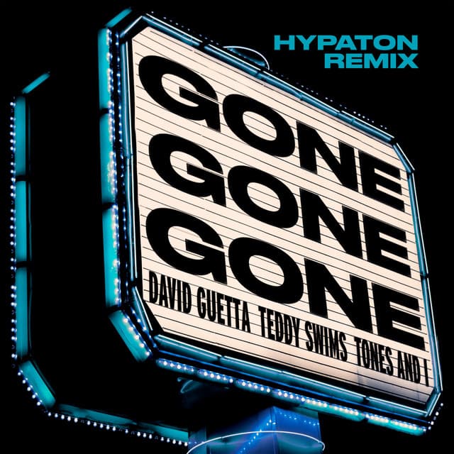 Gone Gone Gone (feat. Teddy Swims) - Hypaton Extended Remix