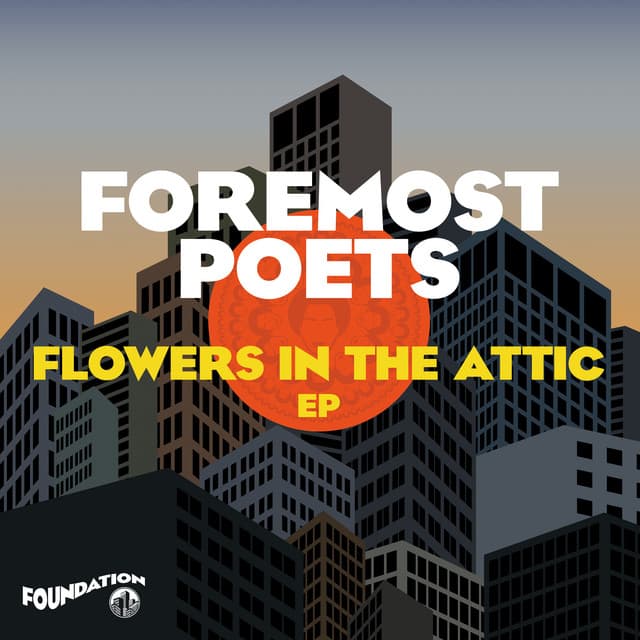 Flowers In The Attic - Foremost Poets vs KDA/RA Edit