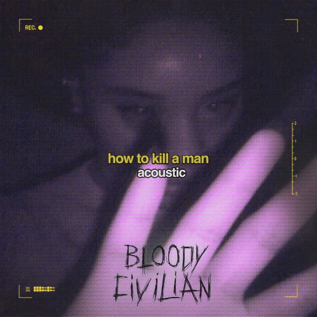 How To Kill A Man - Acoustic