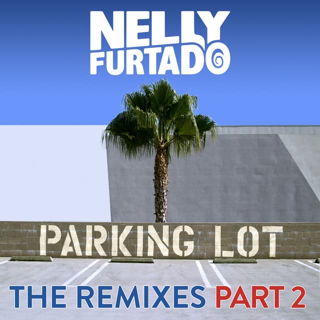 Parking Lot (The Remixes Part 2)