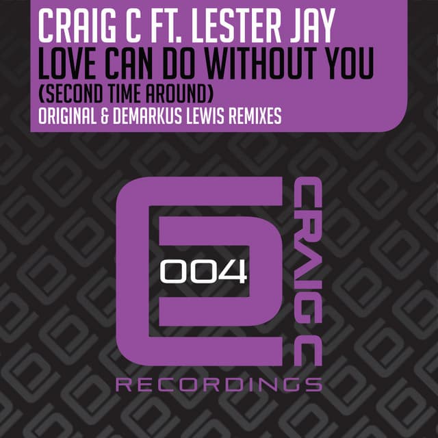 Love Can Do Without You (Second Time Around)
