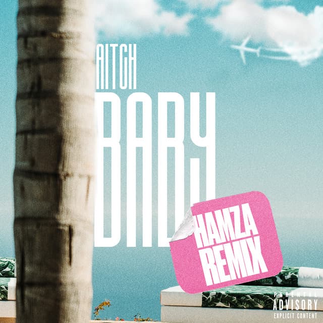 Baby (feat. Ashanti & Hamza) [Hamza Remix]