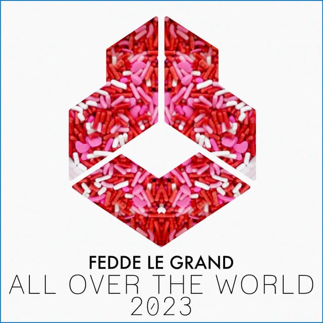 All Over The World 2023 - Radio Remix
