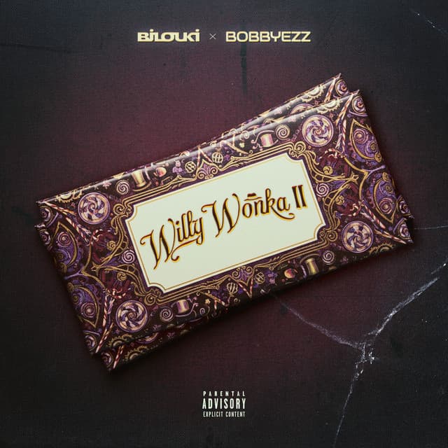 Willy Wonka II (feat. Bobbyezz)