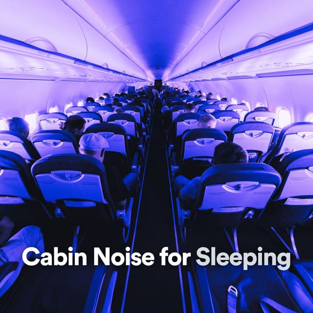 Cabin Noise for Sleeping