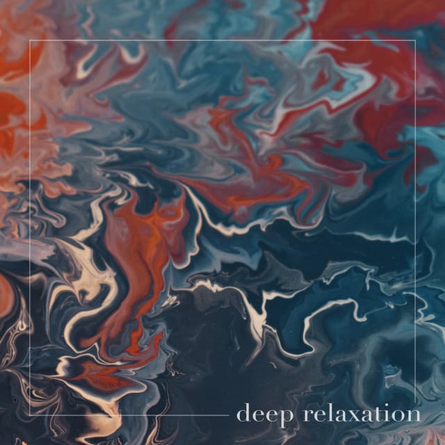 Deep Relaxation