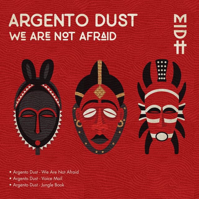Argento Dust - We Are Not Afraid