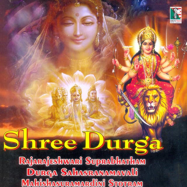 Shree Durga Rajarajeshwari Suprabhatham Durga Sahasranamavali Mahishasuramardini Stotram