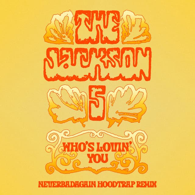 Who’s Lovin’ You (neverbadagain Hoodtrap Remix)