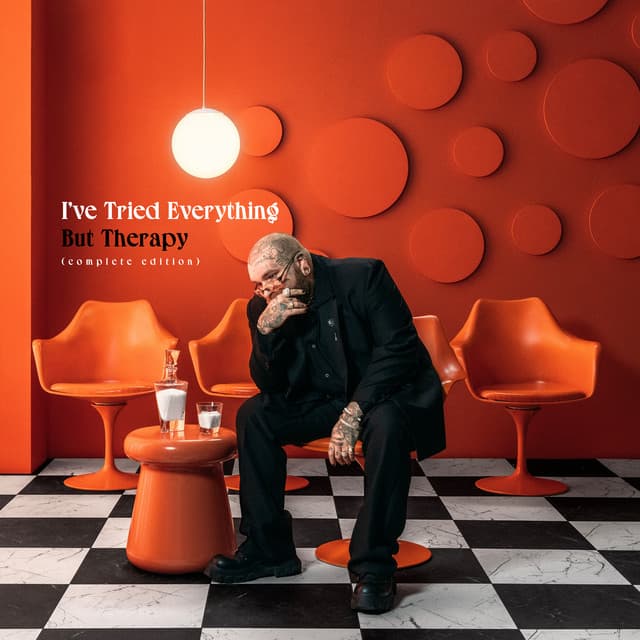 I've Tried Everything But Therapy (Complete Edition)