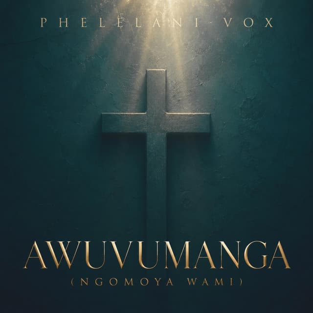 Awuvumanga (Ngomoya Wami)