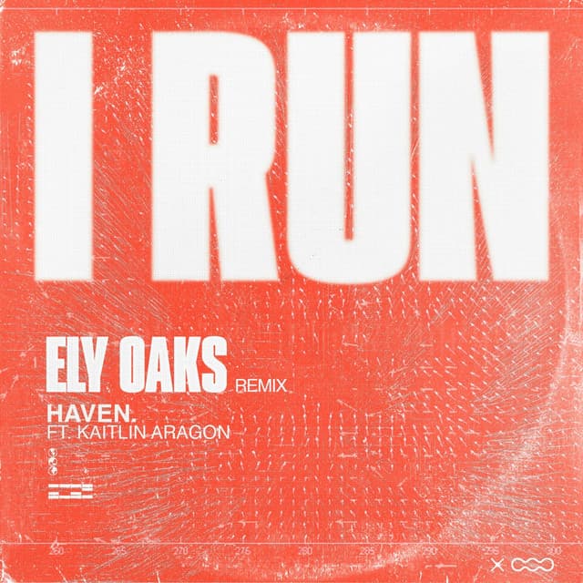 I Run - Ely Oaks Remix
