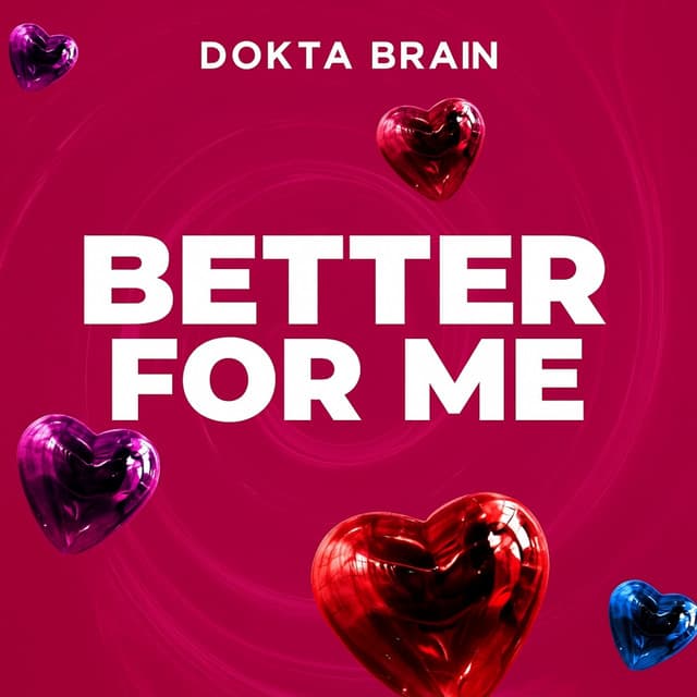 Better for Me