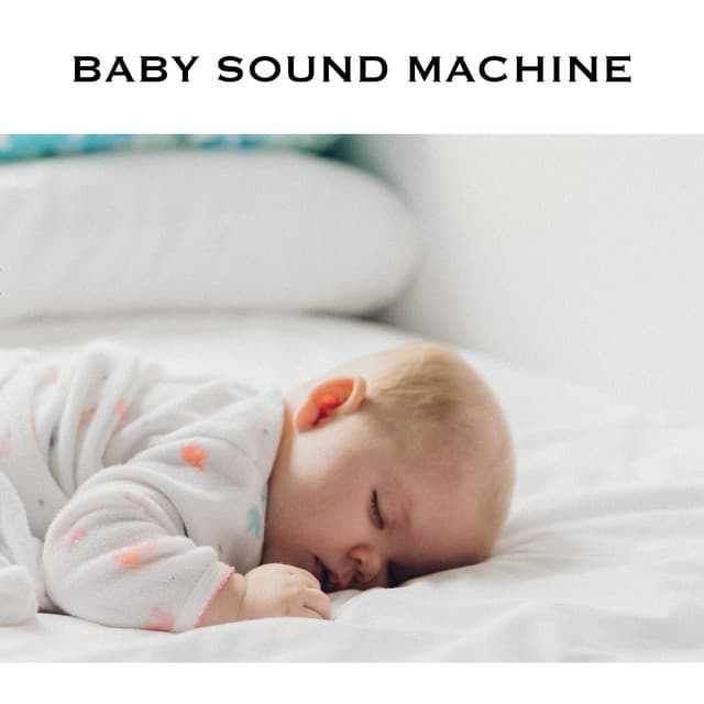 Baby Sound Machine