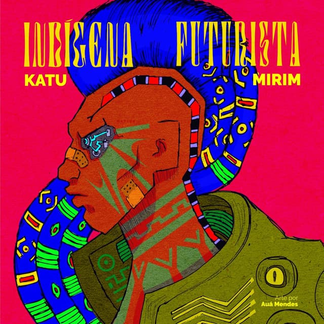 Indígena Futurista