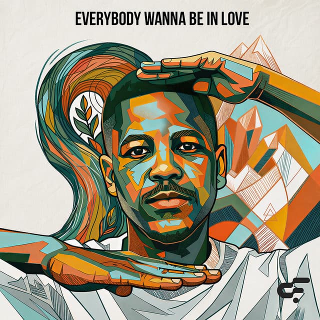 Everybody Wanna Be In Love