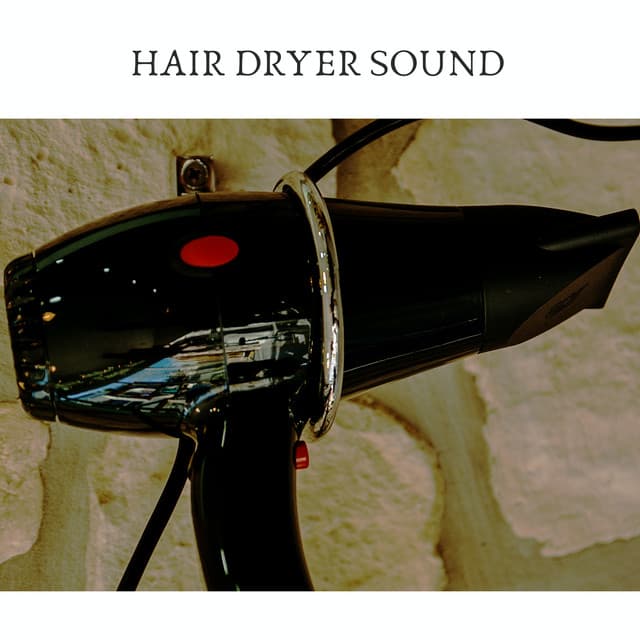 Hair Dryer Sound