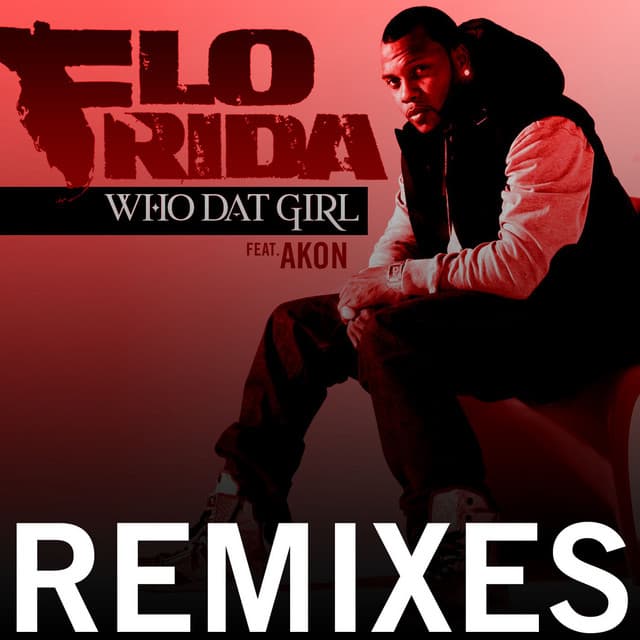 Who Dat Girl (feat. Akon) [Remixes]