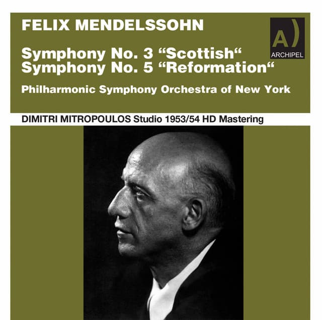 Mendelssohn Symphonies 3 & 5 conducted by Dimitri Mitropoulos