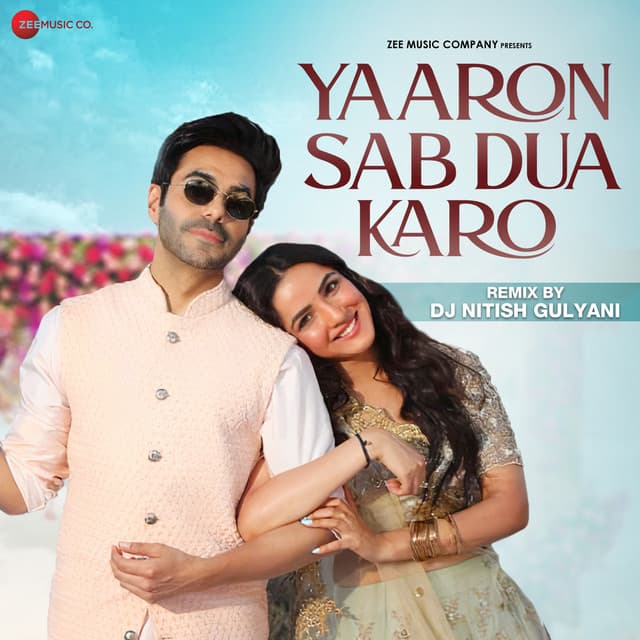 Yaaron Sab Dua Karo - DJ Nitish Gulyani Remix