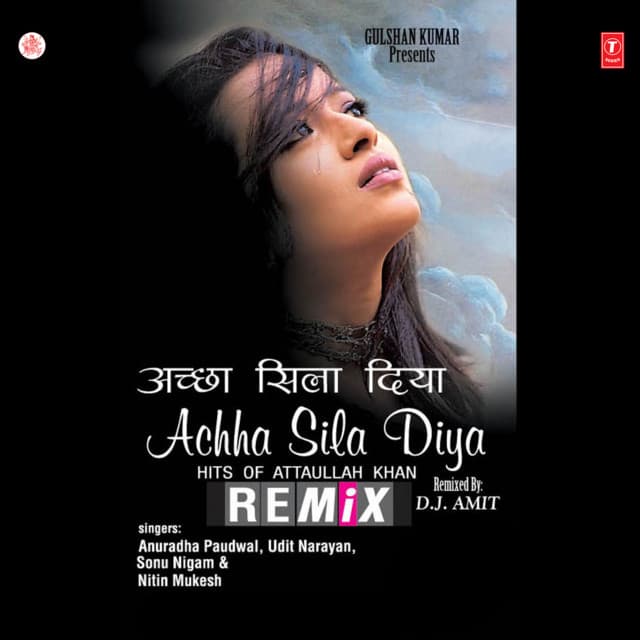 Achha Sila Diya - Remix