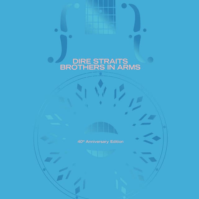 Brothers in Arms (40th Anniversary)