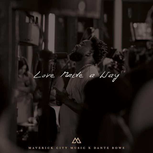 Love Made A Way
