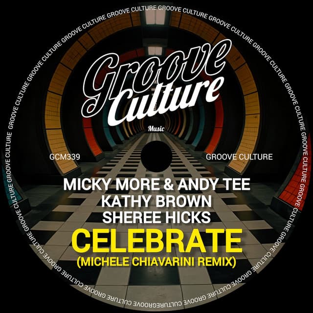 Celebrate - Michele Chiavarini Remix Edit