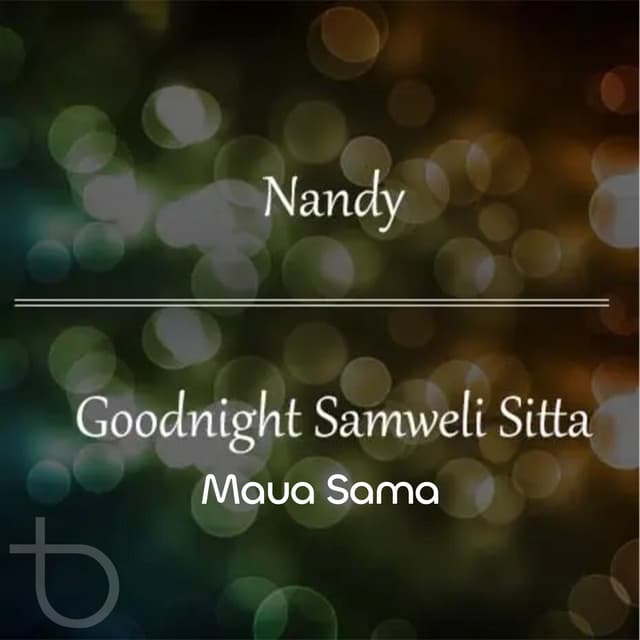 Goodnight Samweli Sitta