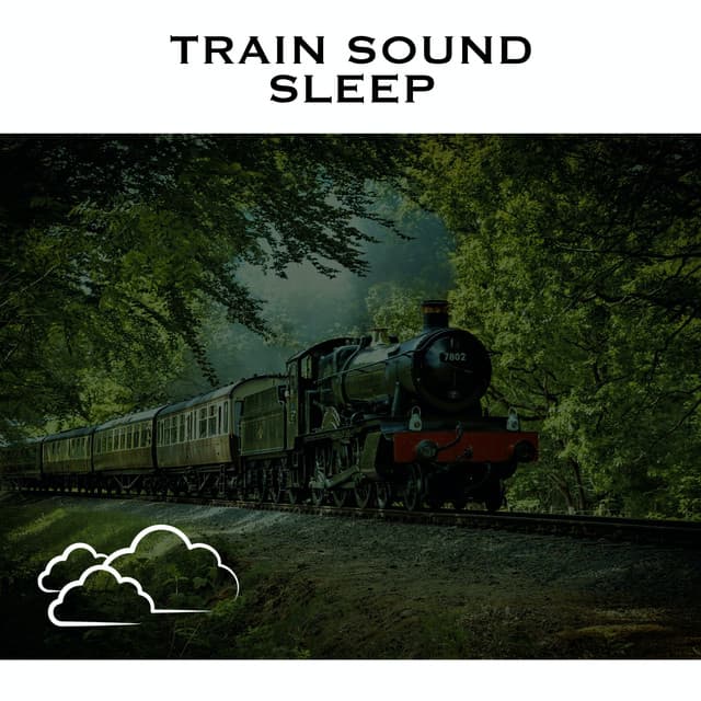 Train Sound Sleep