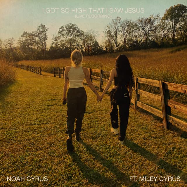 I Got So High That I Saw Jesus (feat. Miley Cyrus) - Live Recording