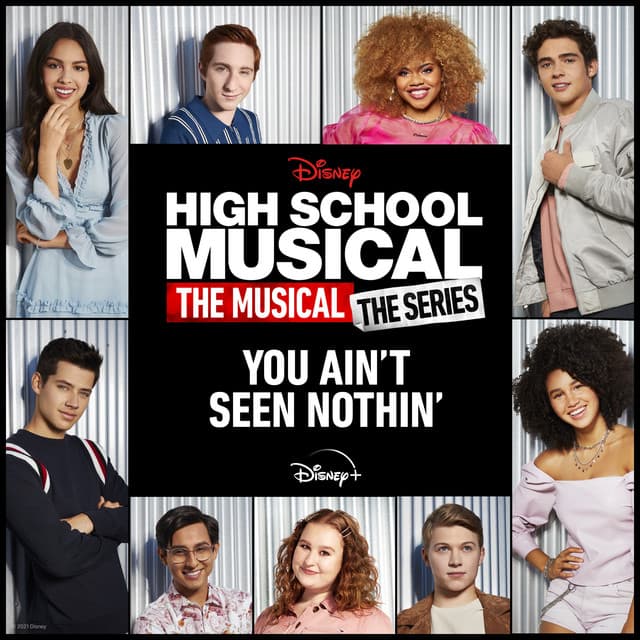 You Ain't Seen Nothin' - From "High School Musical: The Musical: The Series (Season 2)"