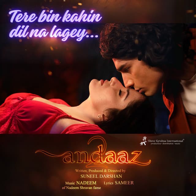 Tere Bin Kahin Dil Na Lagey (From "Andaaz 2")