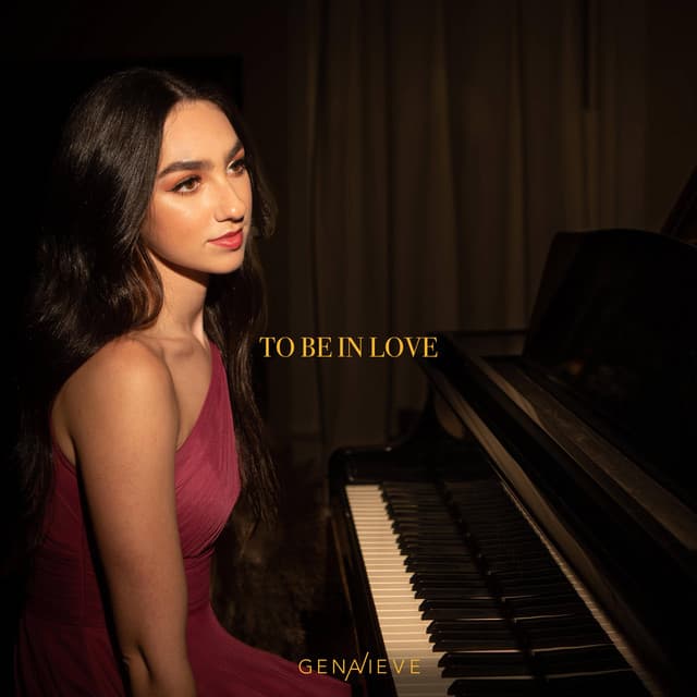 To Be In Love