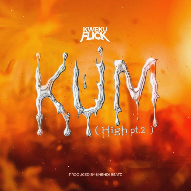 Kum (High Pt. 2)