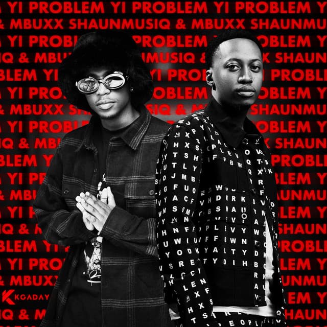 Yi Problem (feat. Scotts Maphuma)
