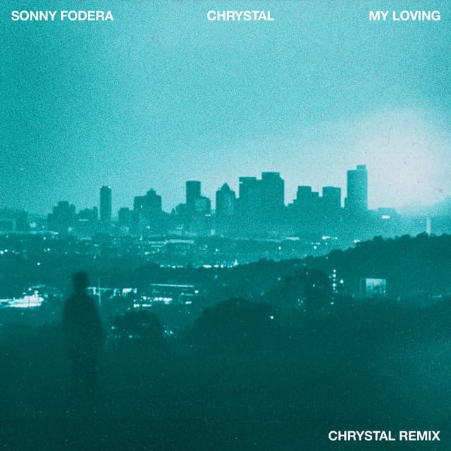 My Loving (Chrystal Remix)