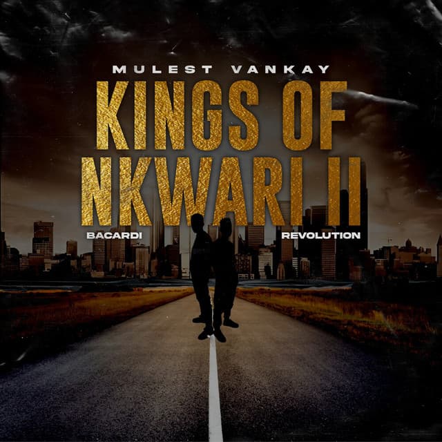 Kings of Nkwari II (Bacardi Revolution)