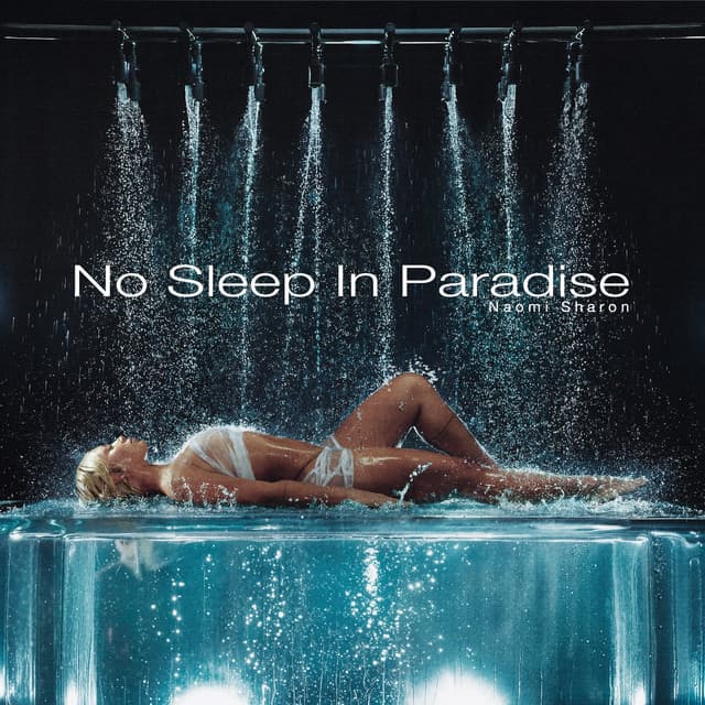 No Sleep In Paradise