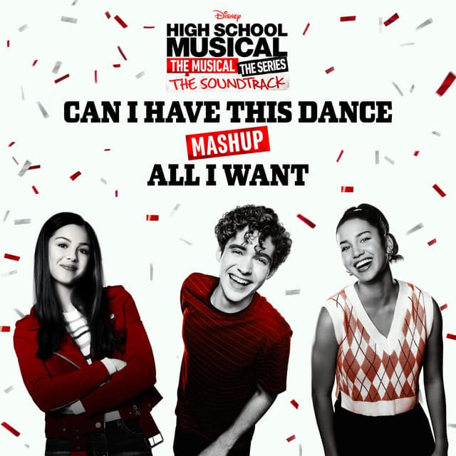 Can I Have This Dance/All I Want Mashup - From "High School Musical: The Musical: The Series"
