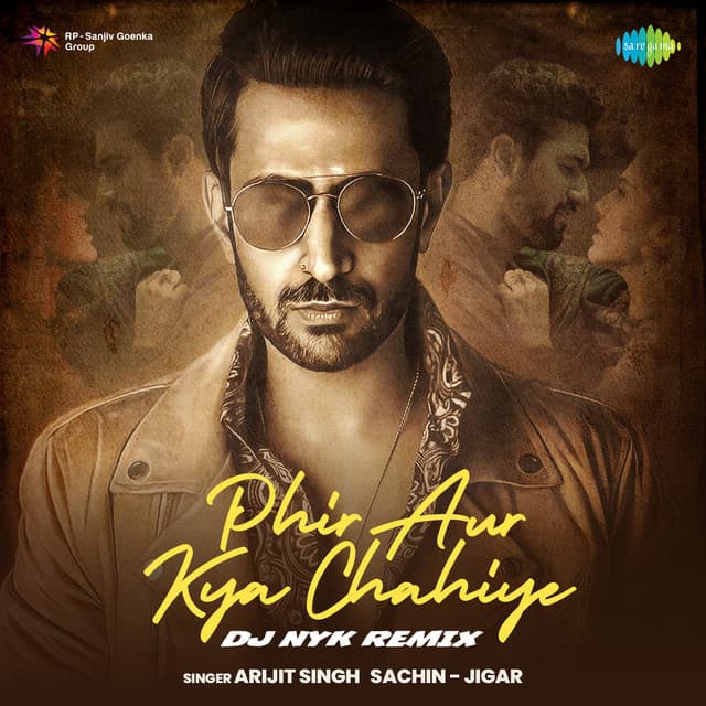 Phir Aur Kya Chahiye - DJ Nyk Remix