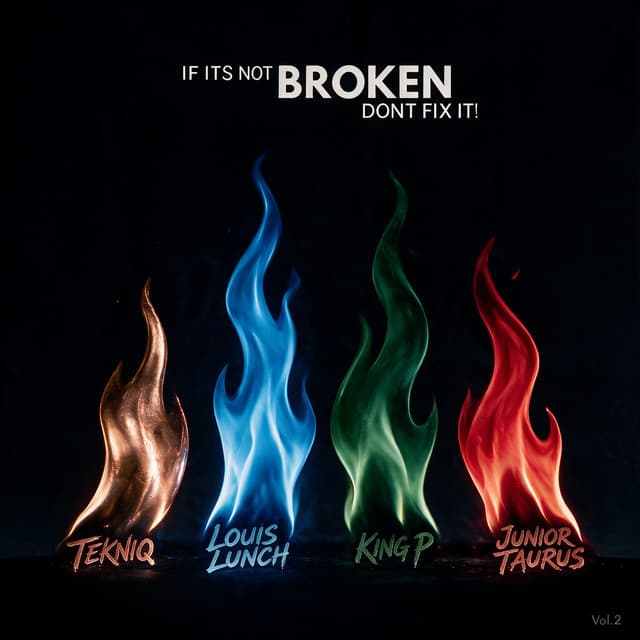 If It’s Not Broken Don’t Fix It (Vol. 2)