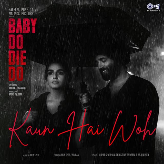 Kaun Hai Woh (From "Baby Do Die Do")