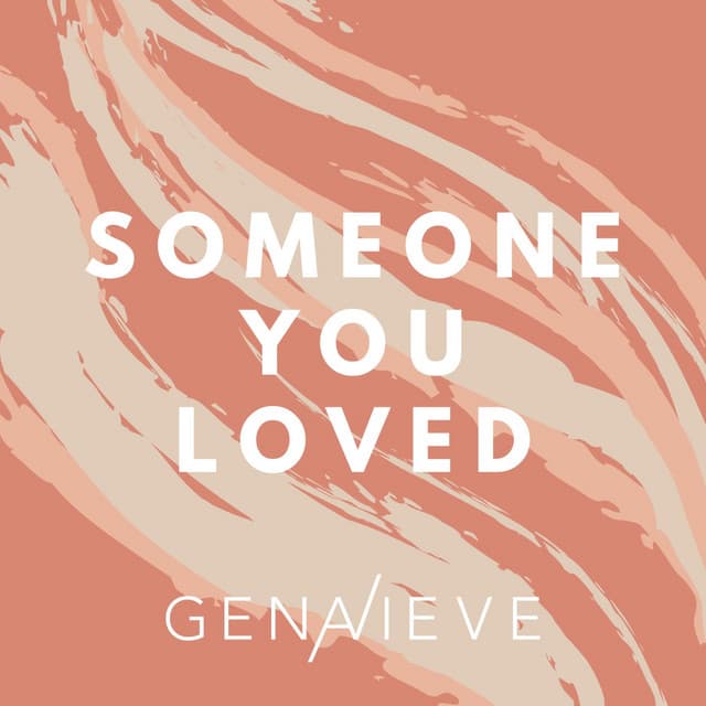 Someone You Loved
