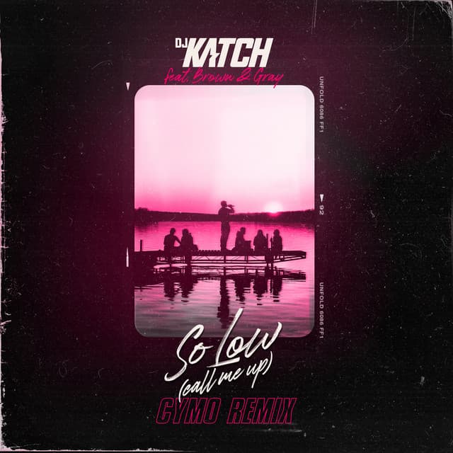 So Low (Call Me Up) - Cymo Remix